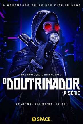 O Doutrinador - A Série - 1ª Temporada Torrent Download