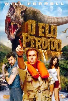 O Elo Perdido - Land of the Lost Torrent Download