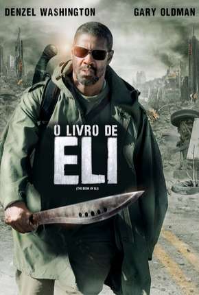 O Livro de Eli - The Book of Eli Torrent Download