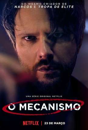 O Mecanismo - 1ª Temporada Completa Torrent Download