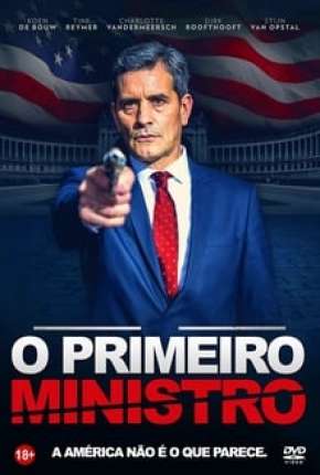 O Primeiro Ministro Torrent Download