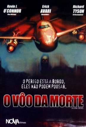 O Vôo da Morte - Plane Dead Torrent Download