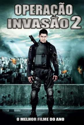 Operação Invasão 2 - Serbuan Maut 2 Berandal Torrent Download