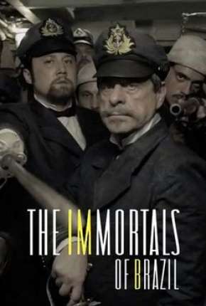 Os Imortais do Brasil Torrent Download