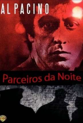 Parceiros da Noite Torrent Download