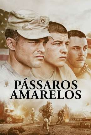 Pássaros Amarelos Torrent Download