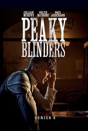 Peaky Blinders - Sangue, Apostas e Navalhas - 5ª Temporada Torrent Download