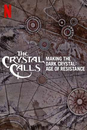 Por Dentro do Cristal - Os Bastidores de O Cristal Encantado - A Era da Resistência Torrent Download