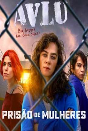 Prisão de Mulheres - 1ª Temporada Completa Download