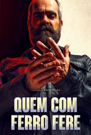 Quem com Ferro Fere Torrent Download