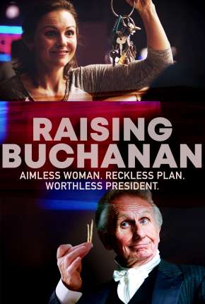 Raising Buchanan - Legendado Torrent Download