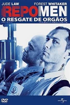 Repo Men - O Resgate de Órgãos - DVD-R Download