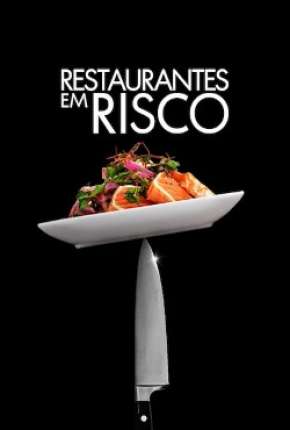 Restaurantes em Risco Torrent Download