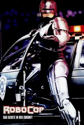 RoboCop - O Policial do Futuro - A Versão do Diretor Torrent Download