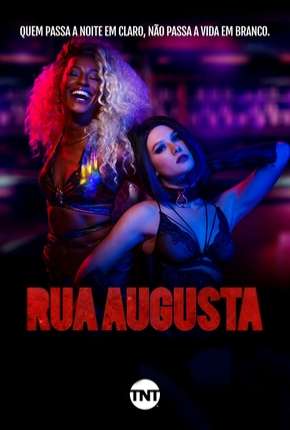 Rua Augusta - 1ª Temporada - Completa Download