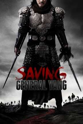 Salvando o General Yang (Os 7 Guerreiros) Torrent Download