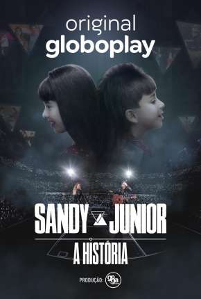 Sandy e Junior - A História - 1ª Temporada Completa Torrent Download