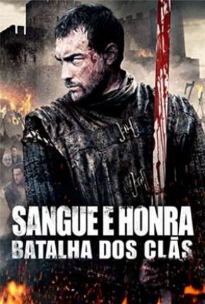 Sangue e Honra 2 - Batalha dos Clãs Download