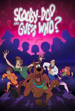 Scooby-Doo and Guess Who 1ª Temporada Download