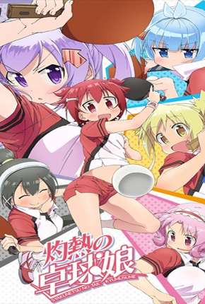 Shakunetsu no Takkyuu Musume - Legendado Torrent Download