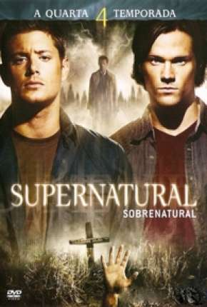 Sobrenatural - 4ª Temporada Completa Torrent Download