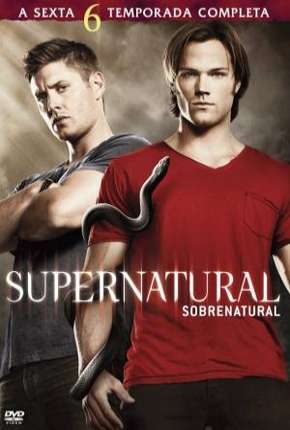 Sobrenatural - Supernatural 6ª Temporada Torrent Download