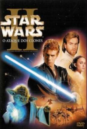 Star Wars - Episódio II - Ataque dos Clones - BD-R Torrent Download