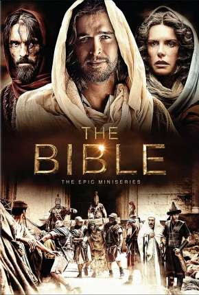 The Bible  - 1ª Temporada - Completa Torrent Download