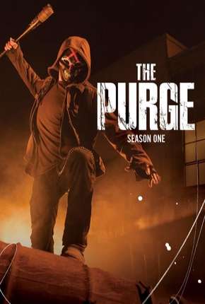 The Purge - Uma Noite de Crime 1ª Temporada Torrent Download