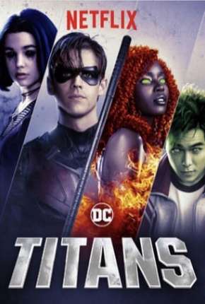 Titãs - Titans 1ª Temporada Torrent Download