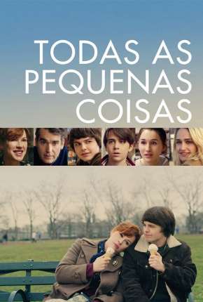 Todas as Pequenas Coisas Torrent Download