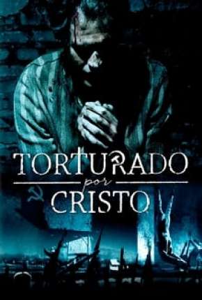 Torturado por Cristo Download