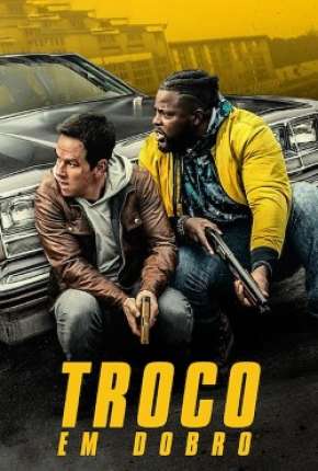 Troco em Dobro Torrent Download