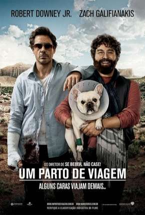 Um Parto de Viagem - Due Date Torrent Download