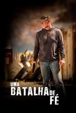 Uma Batalha de Fé Torrent Download