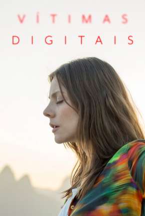 Vítimas Digitais Torrent Download