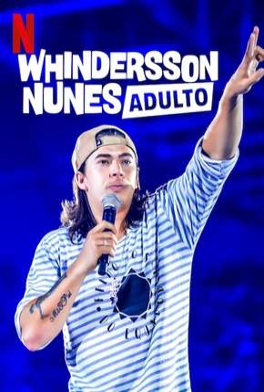 Whindersson Nunes em - Adulto - Especial Netflix Download