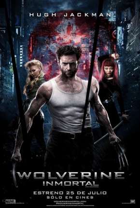 Wolverine - Imortal Versão Estendida Torrent Download