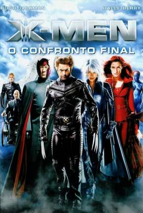 X-Men 3 - O Confronto Final Torrent Download