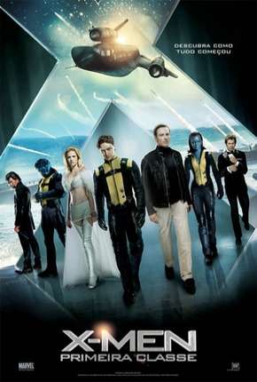 X-Men - Primeira Classe (X: First Class) Torrent Download