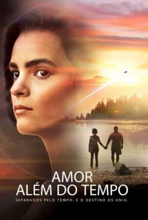 Amor Além do Tempo Torrent Download