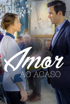 Amor ao Acaso / Encontro do Destino  Download