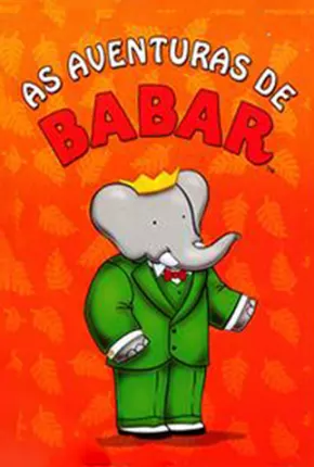 As Aventuras de Babar Download