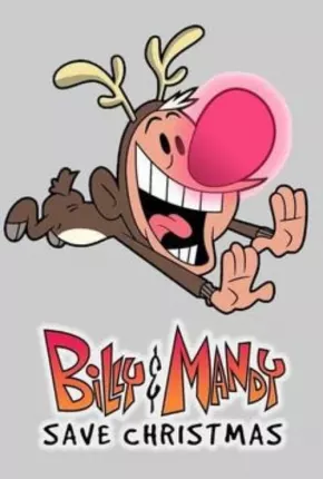 Especial Billy e Mandy Salvam o Natal  Download