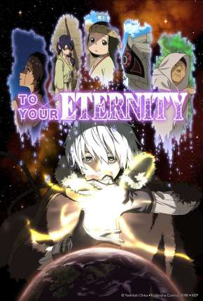 Fumetsu no Anata - To Your Eternity - 1ª Temporada  Download