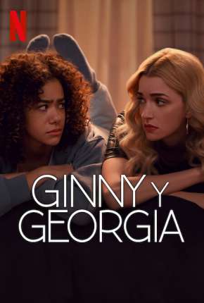 Ginny e Georgia - 2ª Temporada Legendada Download