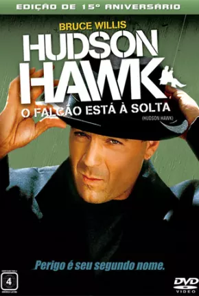 Hudson Hawk - O Falcão Está à Solta  Download