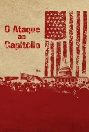 O Ataque ao Capitólio Torrent Download