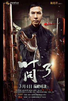 O Grande Mestre 3 - Yip Man 3 Download