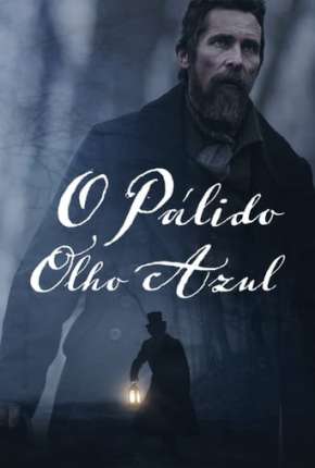 O Pálido Olho Azul Torrent Download